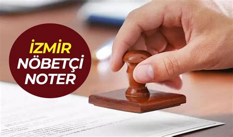 Cumartesi açık noter izmir